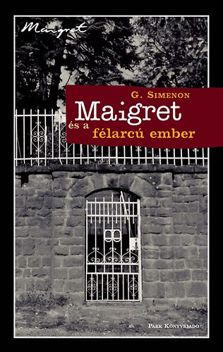 Georges Simenon: Maigret és a félarcú ember könyv