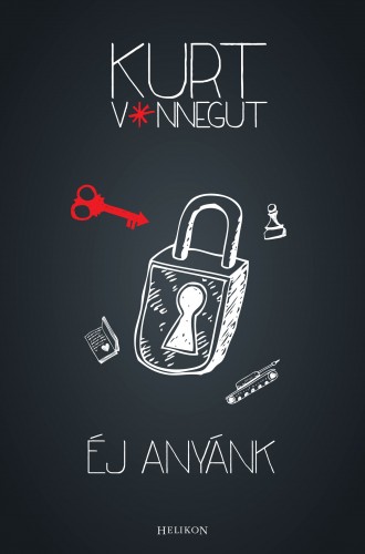 Kurt Vonnegut: Éj anyánk e-Könyv