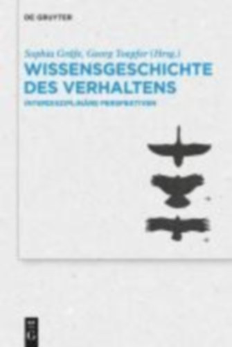 Wissensgeschichte des Verhaltens idegen