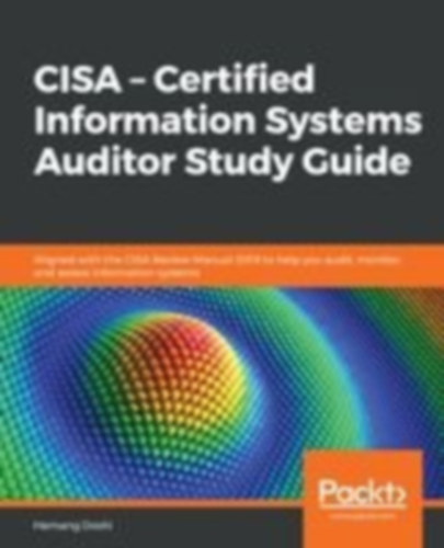 Doshi, Hemang: CISA - Certified Information Systems Auditor Study Guide idegen