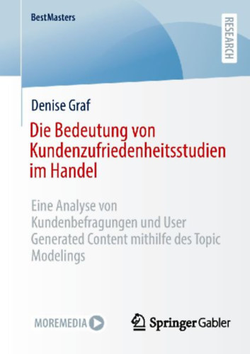 Graf, Denise: Die Bedeutung von Kundenzufriedenheitsstudien im Handel idegen