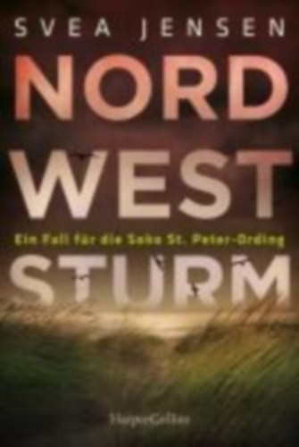 Jensen, Svea: Nordweststurm idegen