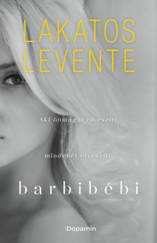 Lakatos Levente: Barbibébi könyv