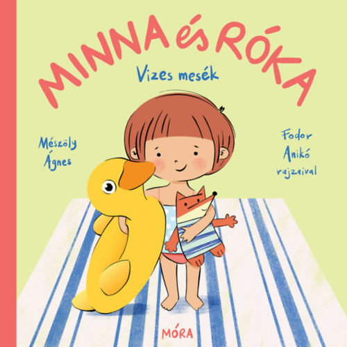 Mészöly Ágnes: Minna és Róka - Vizes mesék könyv