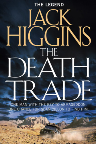 Jack Higgins: The Death Trade (Sean Dillon Series) antikvár