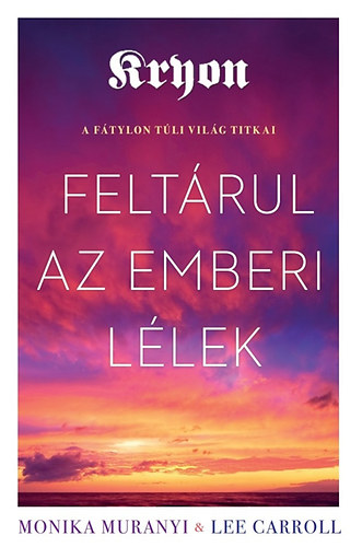 Kryon: Feltárul az emberi lélek akciós termékkép 1
