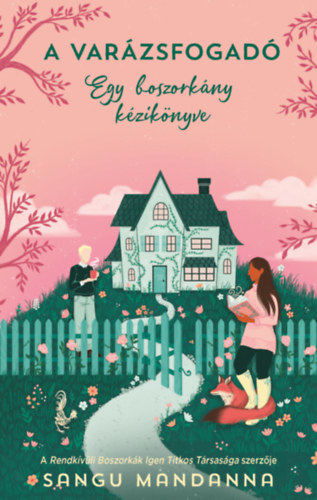 Mandanna, Sangu: A Varázsfogadó - Egy boszorkány kézikönyve könyv