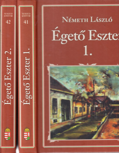 Németh László: Égető Eszter 1-2. (Nemzeti könyvtár 41-42.) antikvár