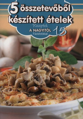 5 összetevőből készített ételek könyv