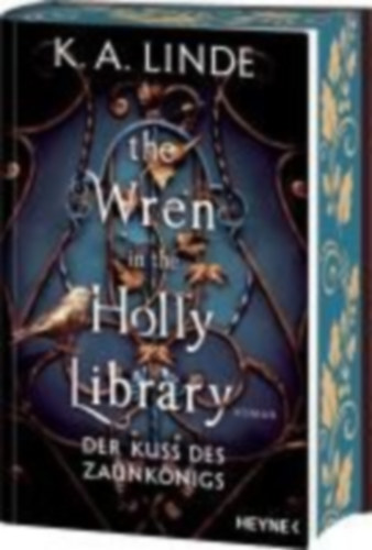 Linde, K. A.: The Wren in the Holly Library  - Der Kuss des Zaunkönigs idegen