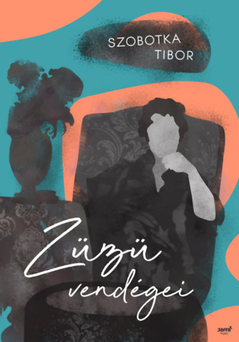 Szobotka Tibor: Züzü vendégei könyv