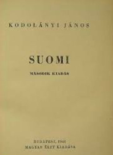 Kodolányi János: Suomi, második kiadás antikvár