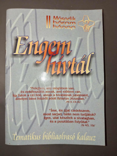 Engem hívtál - Tematikus bibliaolvasó kalauz (Második három hónap) antikvár