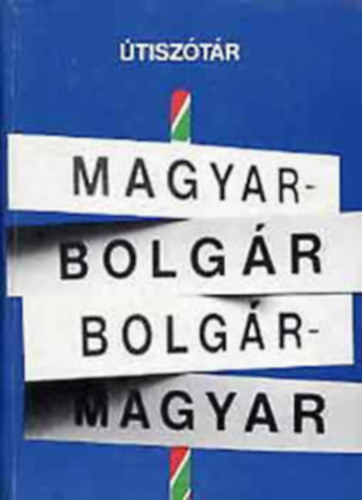Magyar-Bolgár/Bolgár-magyar útiszótár antikvár