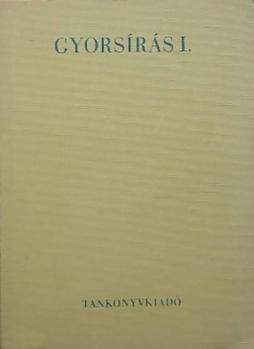 Soltész Mária: Gyorsírás I. antikvár