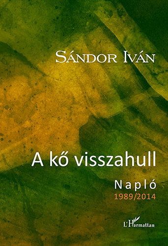 Sándor Iván: A kő visszahull könyv