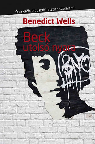 Benedict Wells: Beck utolsó nyara antikvár