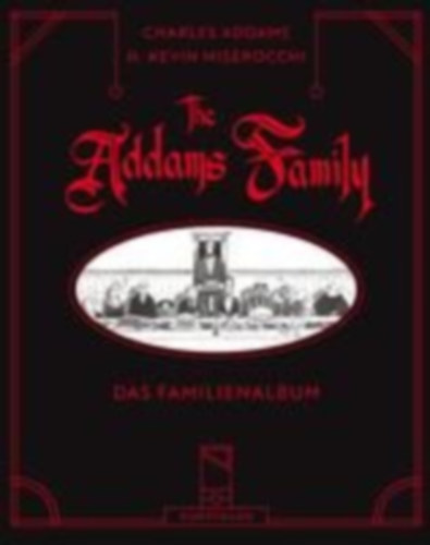 Addams, Charles: The Addams Family - Das Familienalbum idegen