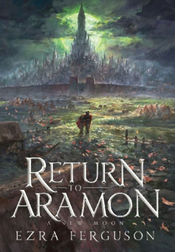 Ferguson, Ezra: Return to Aramon - A New Moon idegen