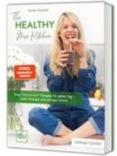Ostwald, Svenja: The Healthy Mix Kitchen idegen