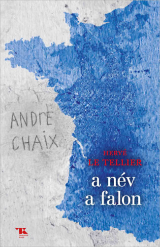 Letellier, Hervé: A név a falon könyv