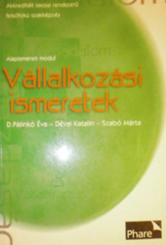 Dr. Pálinkó-Dévai-Szabó: Vállalkozási ismeretek (Alapismereti modul) antikvár