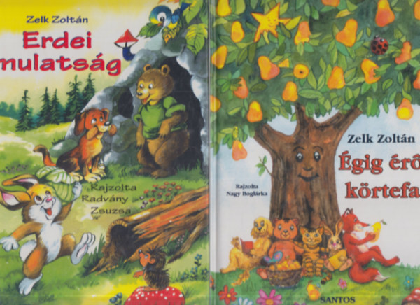 2 db. Zelk Zoltán mesekönyv (Erdei mulatság + Égig érő körtefa) antikvár