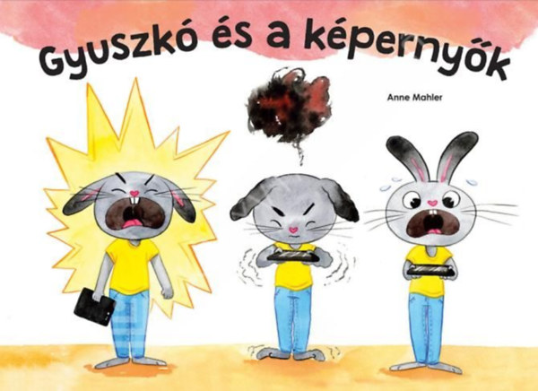Anne Mahler: Gyuszkó és a képernyők (Papírszínház) antikvár