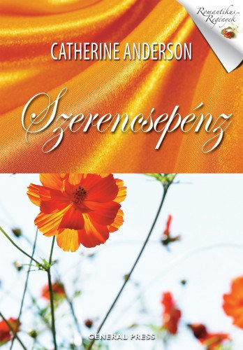 Catherine Anderson: Szerencsepénz e-Könyv