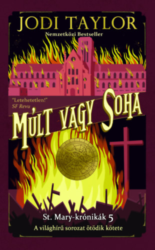 Jodi Taylor: Múlt vagy soha antikvár