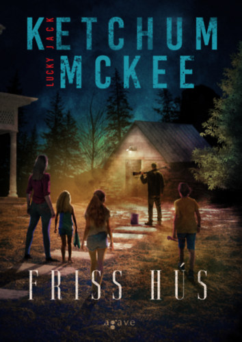 Jack Ketchum - Lucky McKee: Friss hús e-Könyv