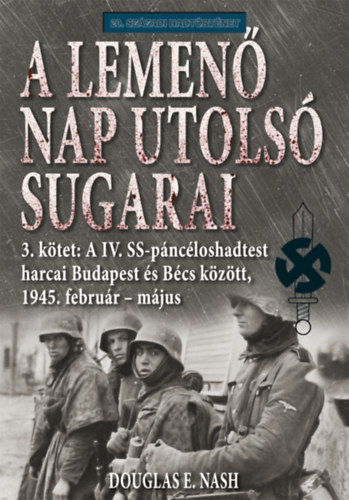 Douglas E. Nash: A lemenő Nap utolsó sugarai 3. kötet könyv