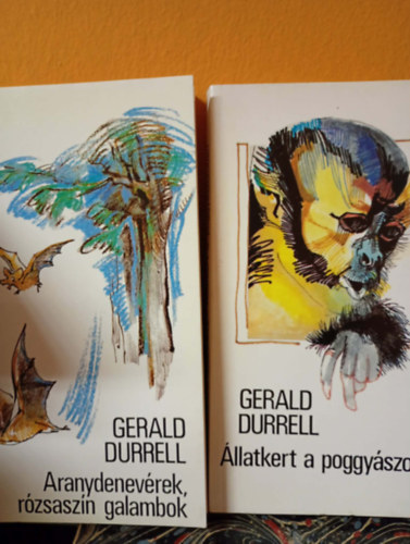Gerald Durrel: 2 db Gerald Durrel regény: Állatkert a poggyászomban - Aranydenevérek, rózsaszín galambok antikvár