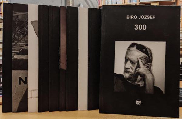 Bíró József: 10 db Bíró József: 300; Backstage; Ezidőben; Émelykör; Keserédes; Kisfontos; Kontextus; Manónak való; Napszentület után; Stromatolite - Dedikált antikvár