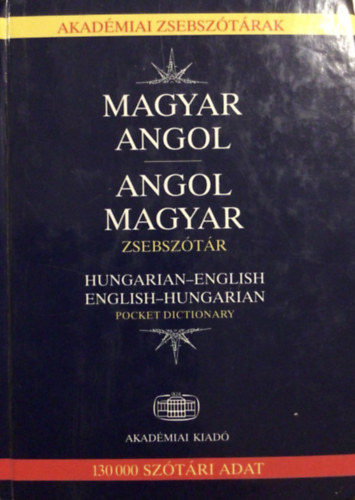 Nicholas Bodoczky (Szerk.); Gráf Zoltán Benedek (Szerk.); Mihály Árpád (Szerk.); Szentgyörgyi Szilárd (Szerk.); Tóth Erzsébet (Szerk.): Angol-magyar-angol zsebszótár antikvár