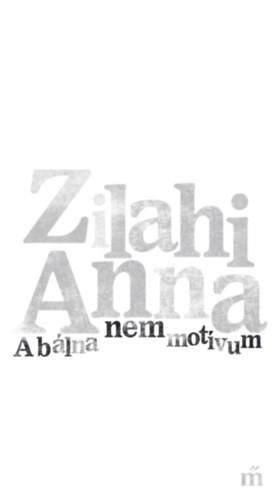 Zilahi Anna: A bálna nem motívum könyv