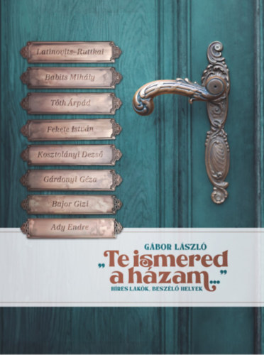 Gábor László: Te ismered a házam... könyv