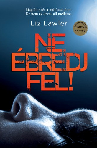 Liz Lawler: Ne ébredj fel! e-Könyv