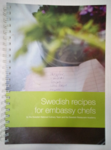 Eva Björling: Swedish recipes for embassy chefs / By the Swedish National Culinary Team and the Swedish Restaurant Academy / antikvár