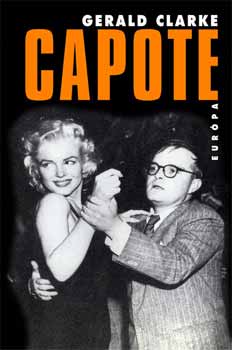 Gerald Clarke: Capote - Életrajz antikvár