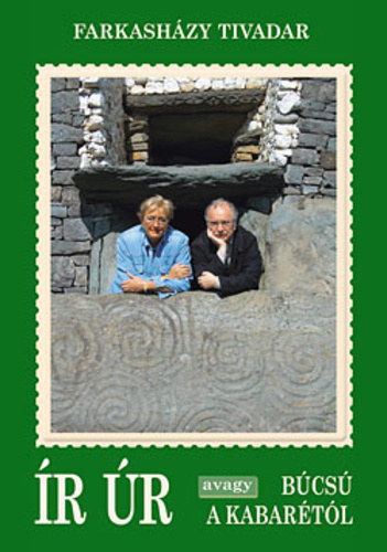 Farkasházy Tivadar: Ír úr avagy búcsú a kabarétól antikvár