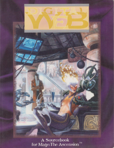 Digital Web - A Sourcebook for Mage: The Ascension antikvár