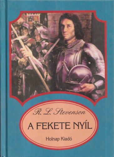 Robert Louis Stevenson: A fekete nyíl antikvár