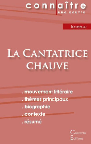 Ionesco, Eugène: Fiche de lecture La Cantatrice chauve de Eugène Ionesco (Analyse littéraire de référence et résumé complet) idegen