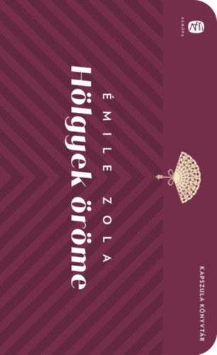 Émile Zola: Hölgyek öröme könyv