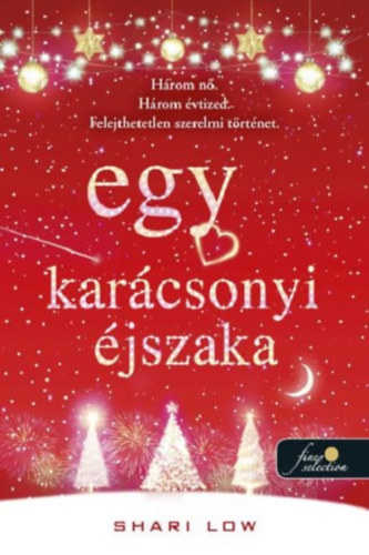 Shari Low: Egy karácsonyi éjszaka antikvár