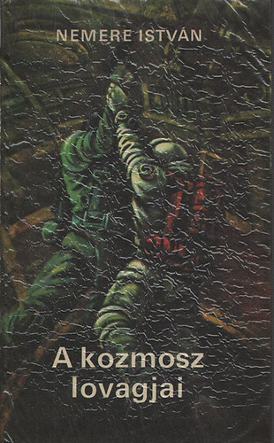 Nemere István: A kozmosz lovagjai antikvár