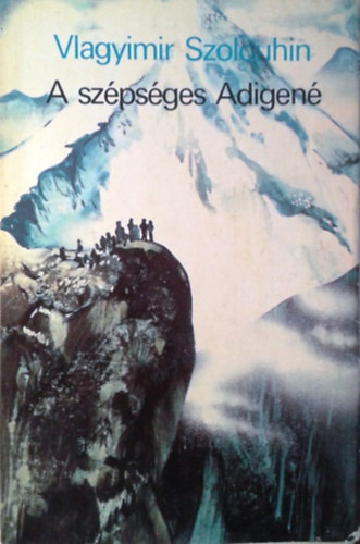 Vlagyimir Szolouhin: A szépséges Adigené antikvár
