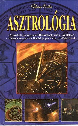 Takács Erika: Asztrológia A-Z-ig antikvár