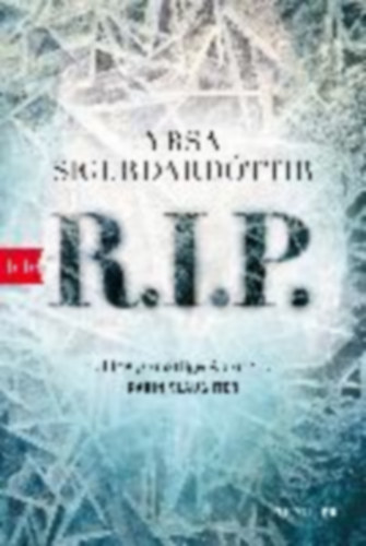 Sigurdardóttir, Yrsa: R.I.P. idegen